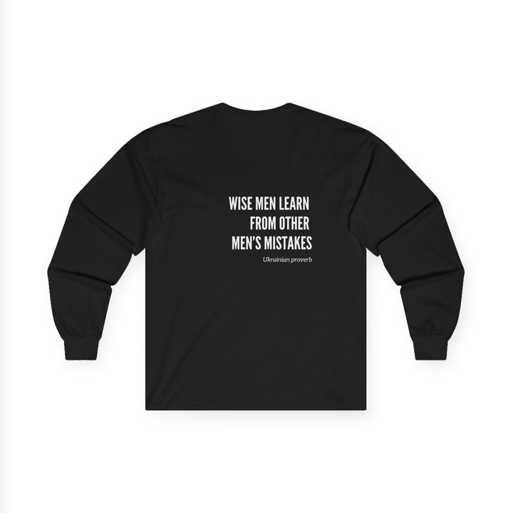 Wise Men Ukrainian Proverb Cotton Long Sleeve Tee