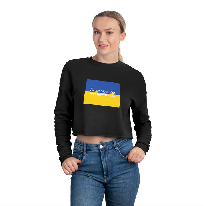 I Support You Women's Cropped Sweatshirt