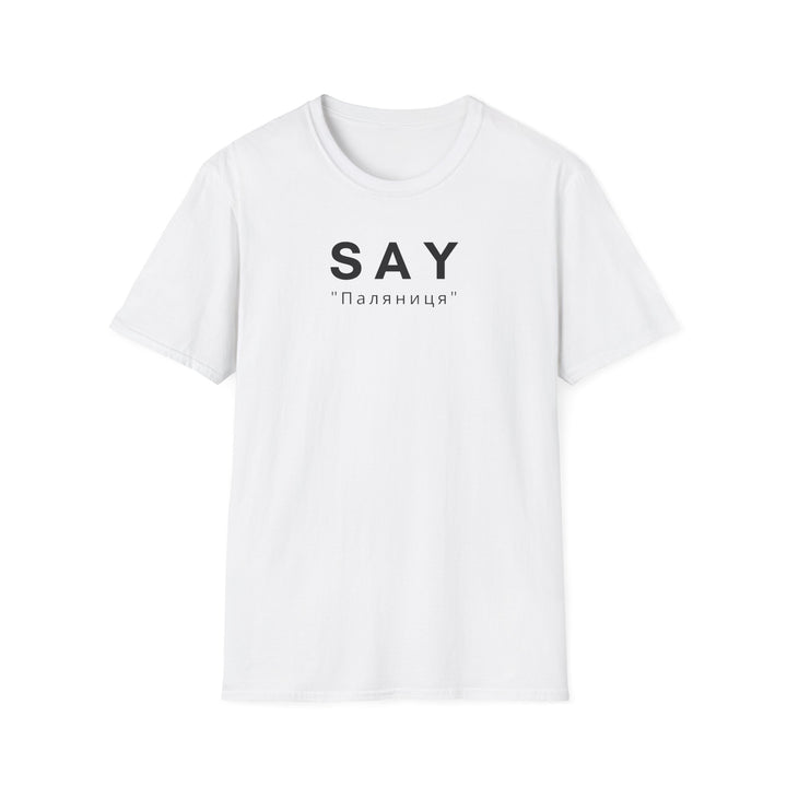 Say The Word "Паляниця" Unisex Softstyle T-Shirt