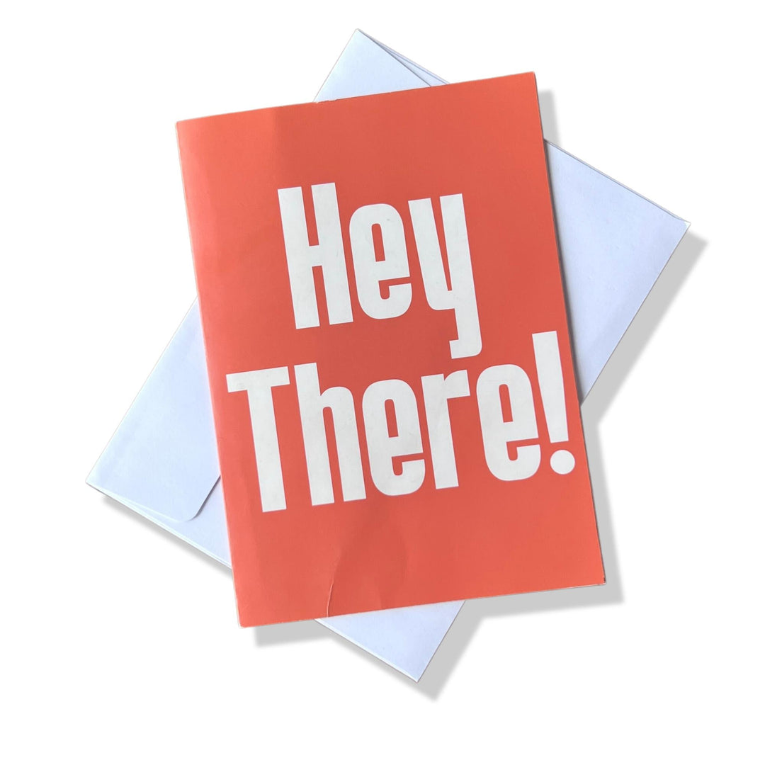 Hey There - Pop up Middle Finger Card by DickAtYourDoor