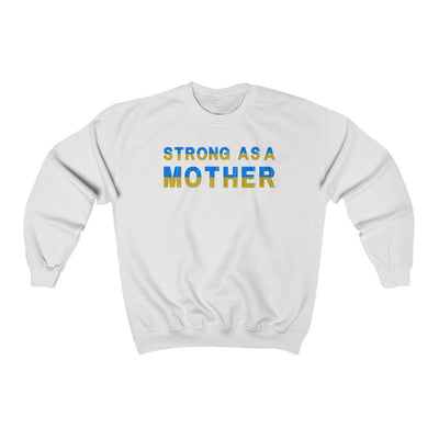 Strong As A Mother Crewneck Sweatshirt