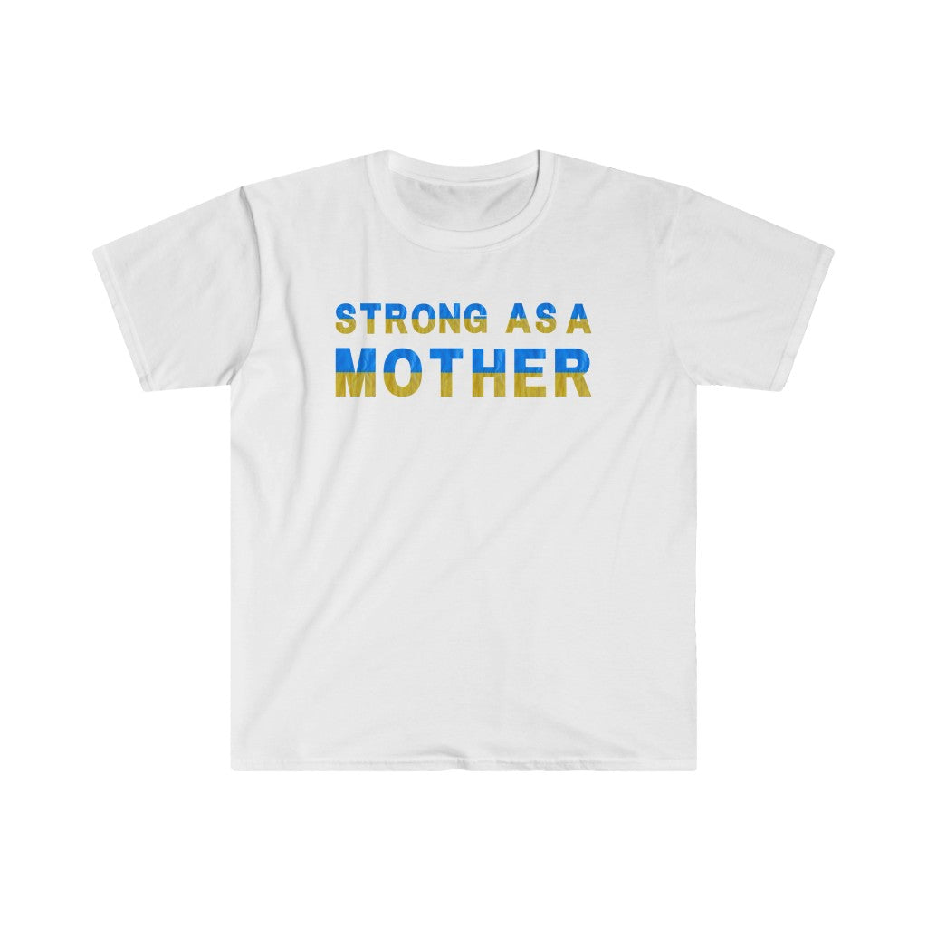 Strong As A Mother Softstyle T-Shirt